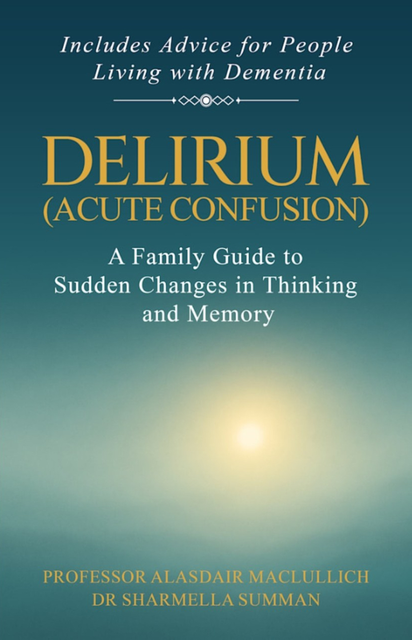 Front cover of Delirium (Acute Confusion): A Family Guide